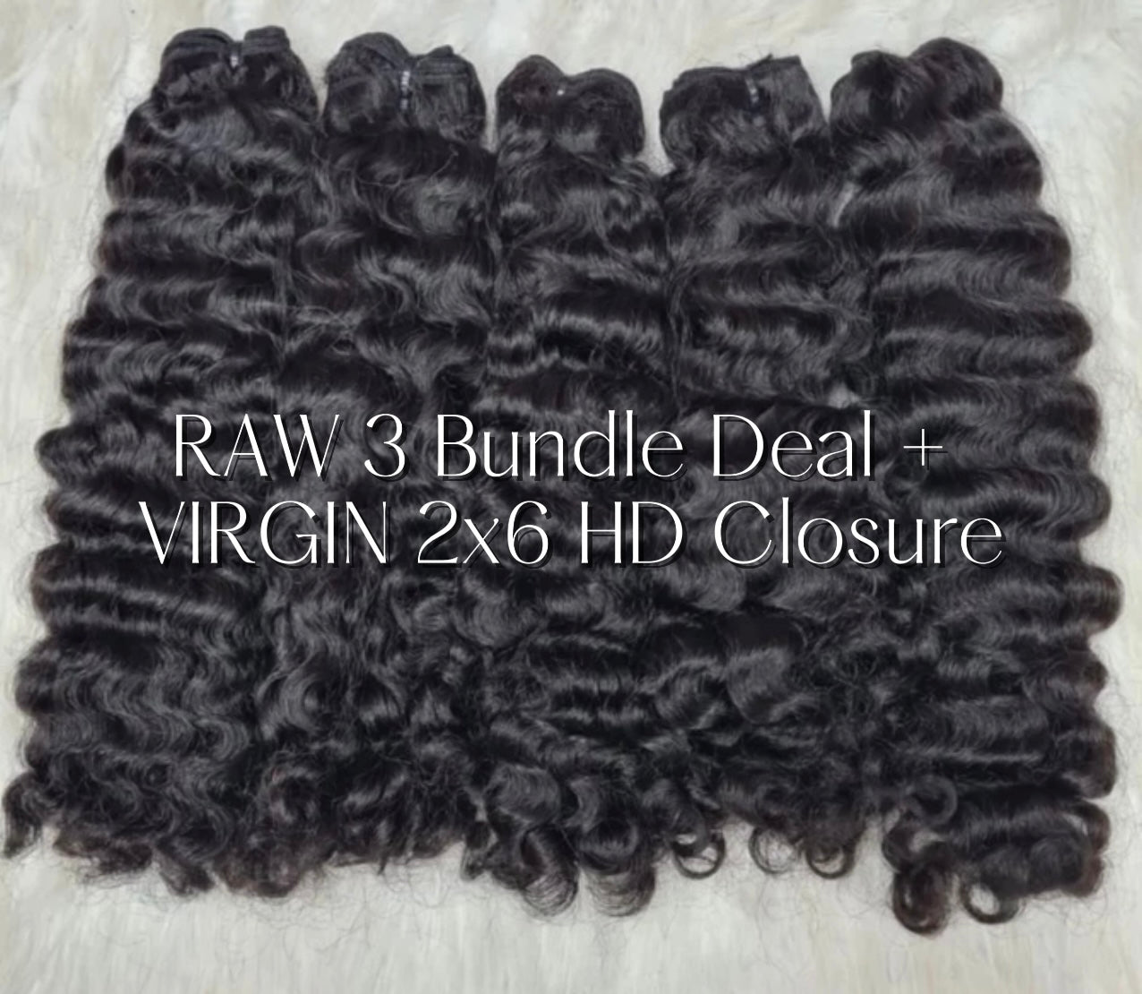 RAW 3 Bundle Deal + VIRGIN 2x6 HD Closure