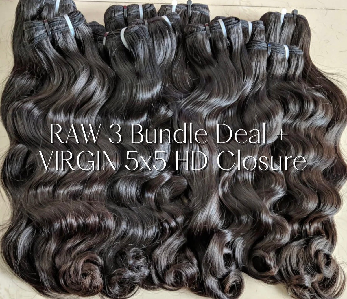 RAW 3 Bundle Deal + VIRGIN 5x5 HD Closure